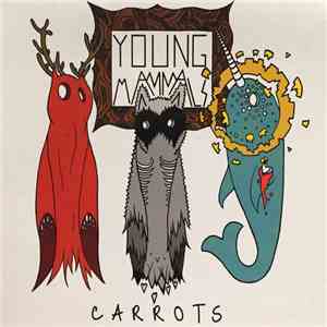 Young Mammals - Carrots FLAC