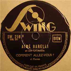 Aimé Barelli Et Son Orchestre - Comment Allez-Vous? / Trompette Plaintive FLAC