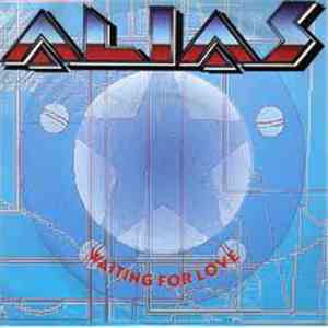 Alias - Waiting For Love FLAC