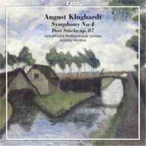 August Klughardt, Antony Hermus, Anhaltische Philharmonie Dessau - Symphony No. 4; Drei Stücke op. 87 FLAC