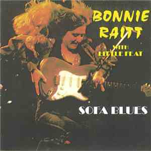 Bonnie Raitt With Little Feat - Sofa Blues FLAC