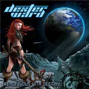 Dexter Ward - Rendezvous With Destiny FLAC