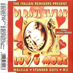 DJ Paul Elstak - Luv U More (Italian Remixes) FLAC