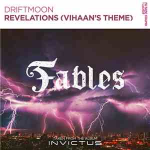 Driftmoon - Revelations (Vihaan's Theme) FLAC