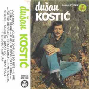 Dušan Kostić  - Dujo, Dujo FLAC