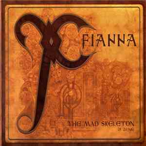 Fianna - The Mad Skeleton FLAC