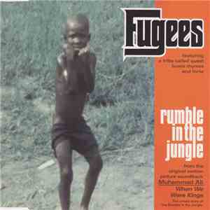 Fugees - Rumble In The Jungle FLAC