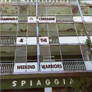 Giampaolo Corradini & The Weekend Warriors - Giampaolo Corradini & The Weekend Warriors FLAC