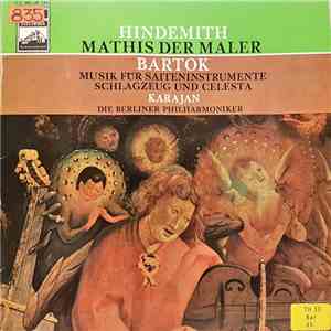 Hindemith / Bartok - Karajan / Die Berliner Philharmoniker - Mathis Der Maler / Musik Für Saiteninstrumente, Schlagzeug Und Celesta FLAC