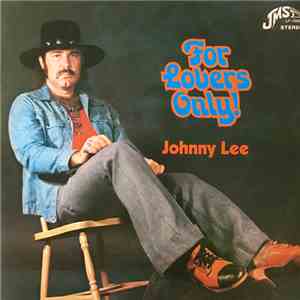Johnny Lee - For Lovers Only FLAC