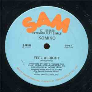 Komiko - Feel Alright FLAC