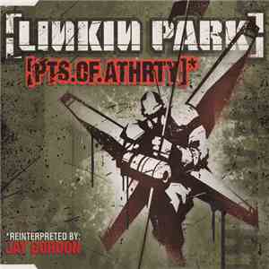 Linkin Park - Pts.Of.Athrty FLAC