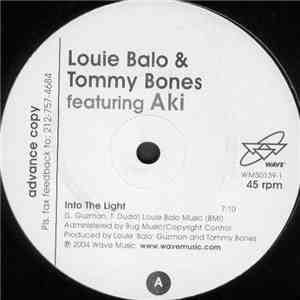 Louie Balo & Tommy Bones - Into The Light / You Are There FLAC