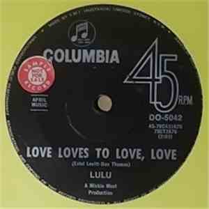 Lulu - Love Loves To Love, Love FLAC