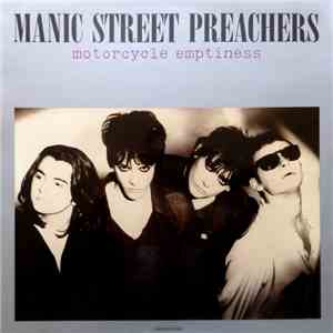 Manic Street Preachers - Motorcycle Emptiness FLAC