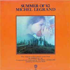 Michel Legrand - Summer Of '42 FLAC