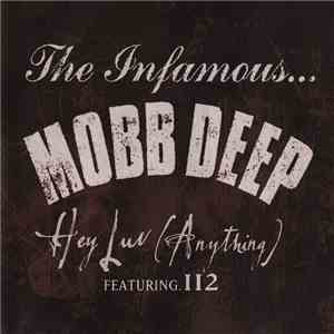 Mobb Deep Featuring 112 - Hey Luv (Anything) FLAC