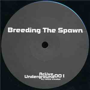Noize Creator - Breeding The Spawn FLAC