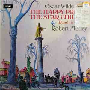 Oscar Wilde - Robert Morley - The Happy Prince / The Star Child FLAC