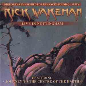Rick Wakeman - Live In Nottingham FLAC