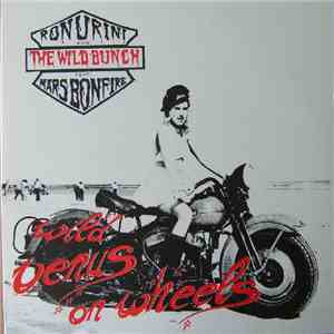 Ron Urini And The Wild Bunch Feat. Mars Bonfire - Wild Venus On Wheels FLAC