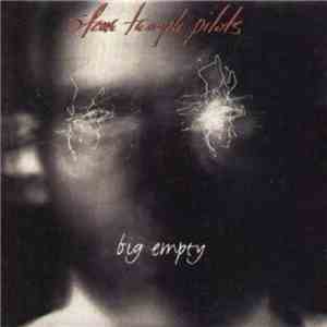 Stone Temple Pilots - Big Empty FLAC