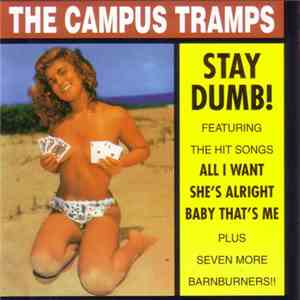 The Campus Tramps - Stay Dumb! FLAC