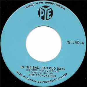 The Foundations - In The Bad, Bad Old Days FLAC
