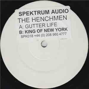 The Henchmen - Gutter Life / King Of New York FLAC