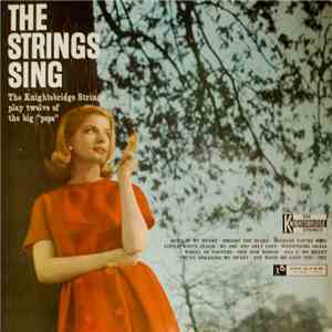 The Knightsbridge Strings - The Strings Sing FLAC