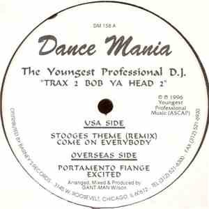 The Youngest Professional D.J. - Trax 2 Bob Ya Head 2 FLAC