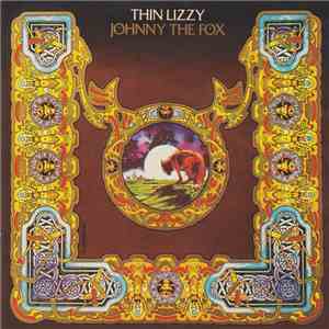 Thin Lizzy - Johnny The Fox FLAC
