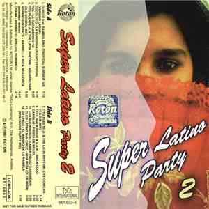 Various - Super Latino Party 2 FLAC