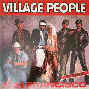 Village People - San Francisco (You've Got Me) FLAC