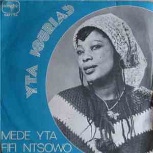 Yta Jourias - Mede Yta / Fifi Ntsowo FLAC
