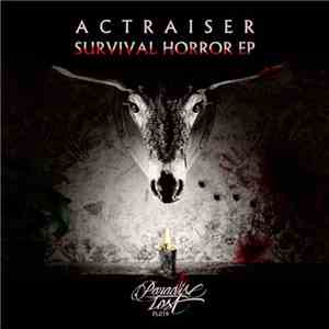 Actraiser - Survival Horror EP FLAC