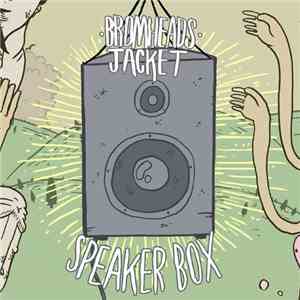 Bromheads Jacket - Speaker Box FLAC