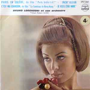 Bruno Lorenzoni Et Son Orchestre, Robert Icher - Paris En Colère FLAC