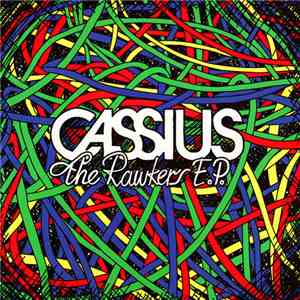 Cassius - The Rawkers E.P. FLAC