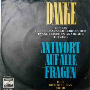Der Botho Lucas Chor - Danke / Antwort Auf Alle Fragen FLAC