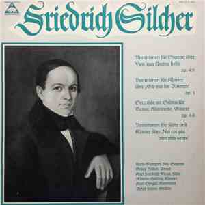 Friedrich Silcher, Ruth-Margret Pütz, Georg Jelden, Karl Friedrich Mess, Martin Galling, Karl Singer, Artur Faiss, Hermann Josef Dahmen - 3 Variationen & 1 Serenade FLAC