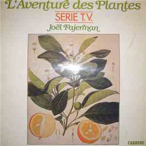 Joël Fajerman - L'Aventure Des Plantes FLAC