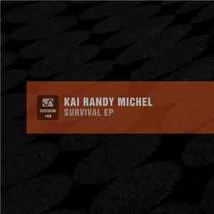 Kai Randy Michel - Survival EP FLAC