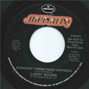 Larry Boone - Stranger Things Have Happened FLAC