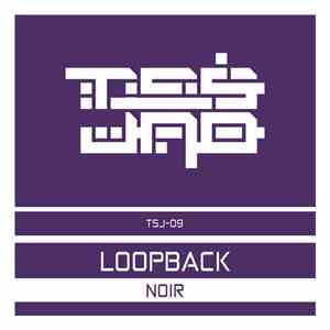 Loopback - Noir FLAC
