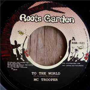 MC Trooper / Manasseh - To The World / To The Version FLAC