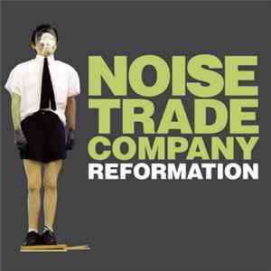 Noise Trade Company - Reformation FLAC