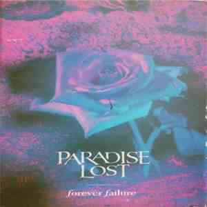 Paradise Lost - Forever Failure FLAC