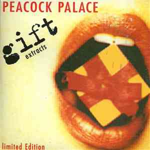 Peacock Palace - Gift Extracts FLAC