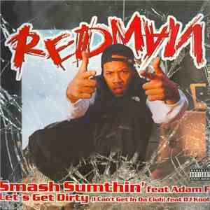 Redman - Smash Sumthin' / Let's Get Dirty FLAC